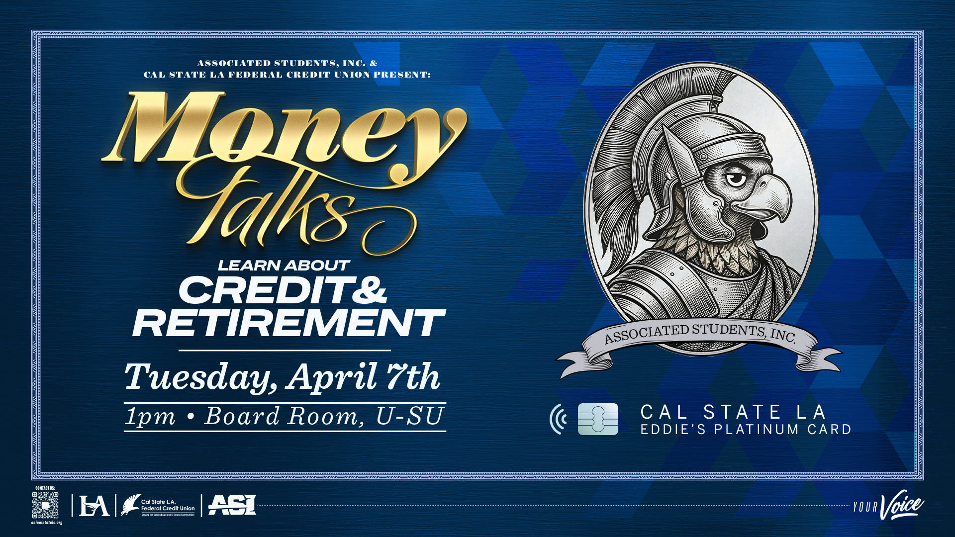 Money Talks Learn about Credit & Retirement Tuesday, April 7th 1PM Board Room, U-SU