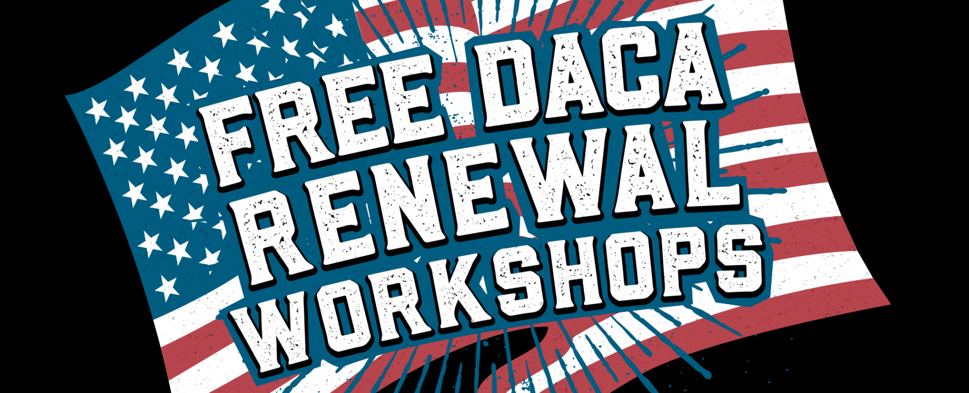 Free DACA Renewal Workshop