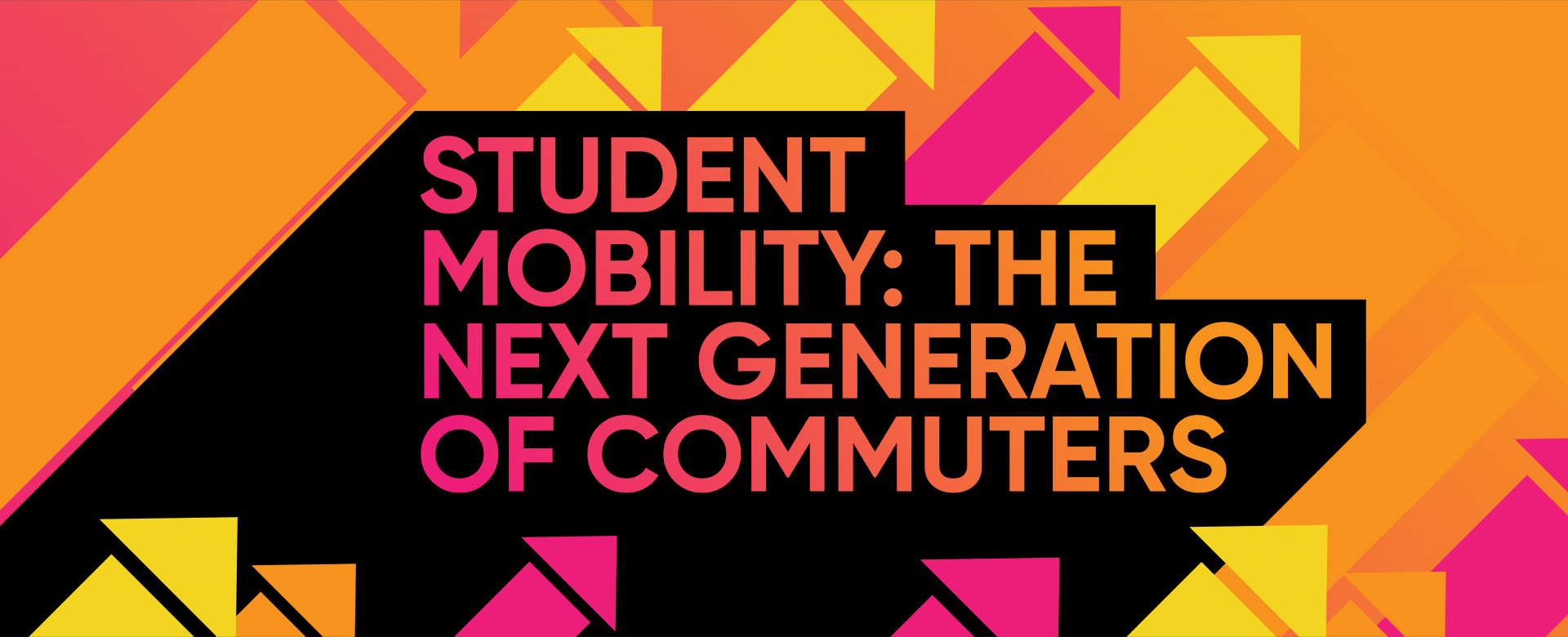 STUDENT MOBILITY: THE NEXT GENERATION OF COMMUTERS