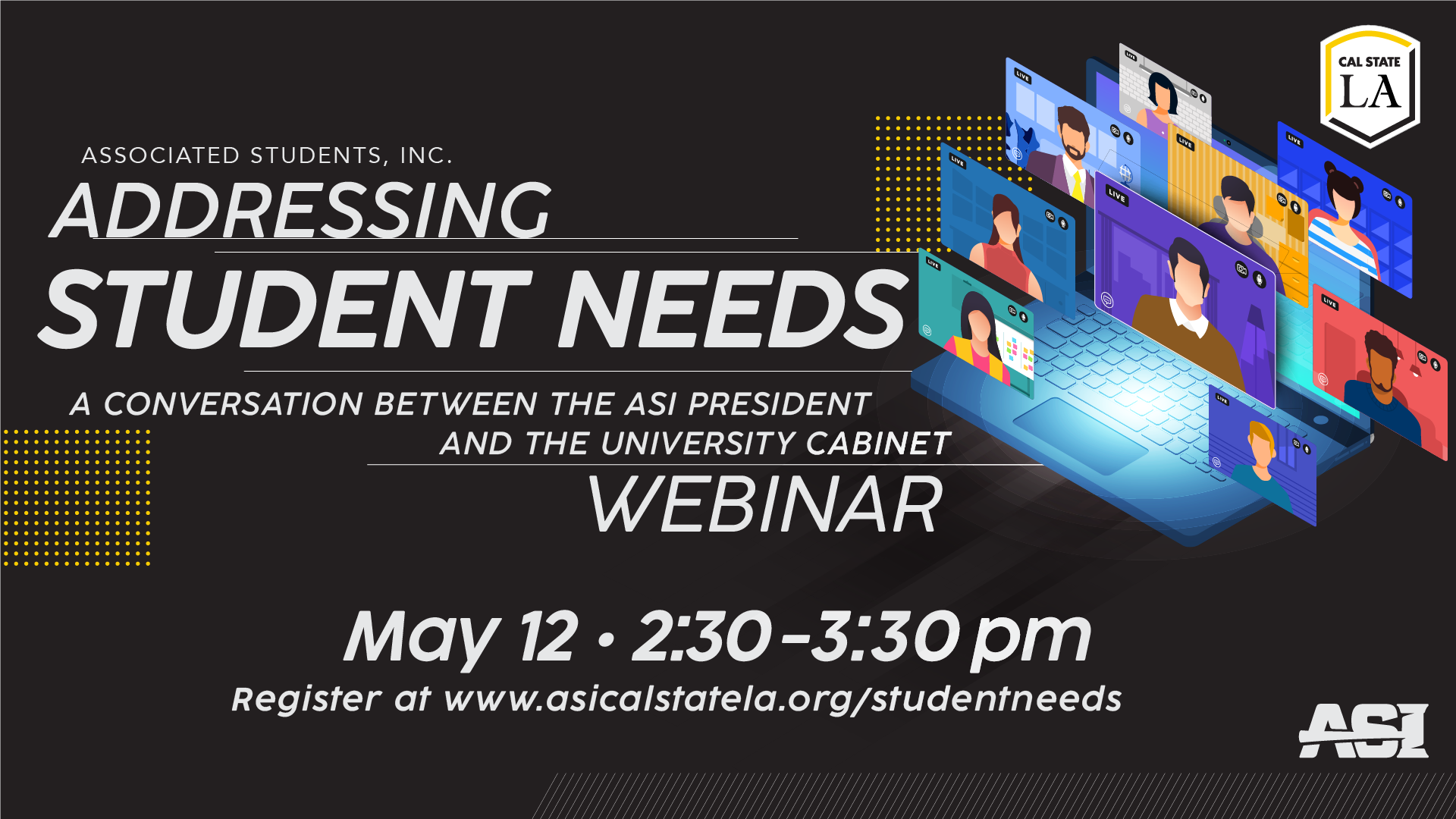 Addressing Student Needs:  A Conversation Between the ASI President and the University Cabinet Webinar