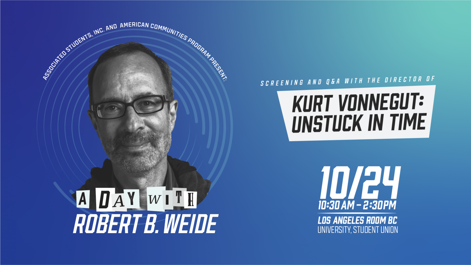 A Day with Robert B Weide - Screening and Q&A Kurt Vonnegut: Unstuck in Time